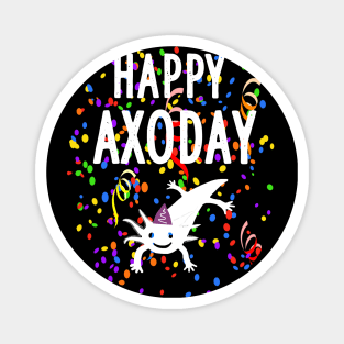 Happy Axoday Axolotl Day Mexican Salamander Magnet